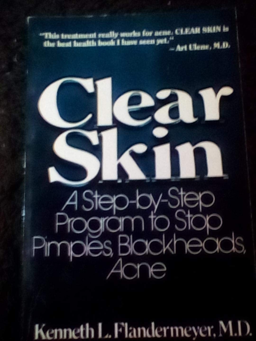 Clear Skin: A StepByStep Program to Stop Pimples, Blackheads, Acne,Used