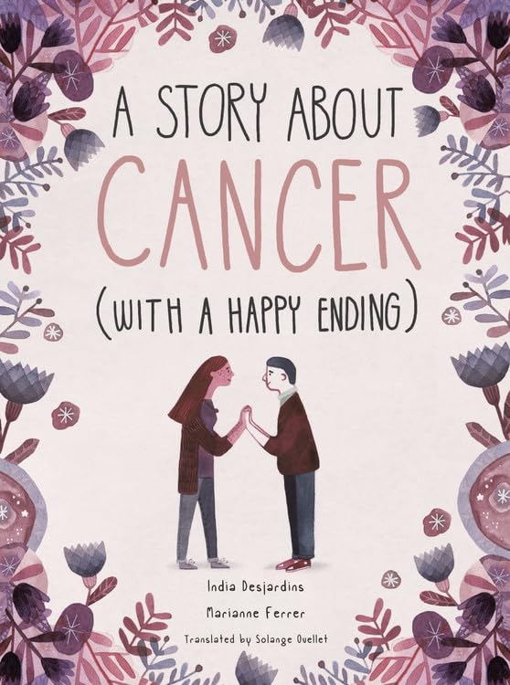 A Story About Cancer With A Happy Ending,Used