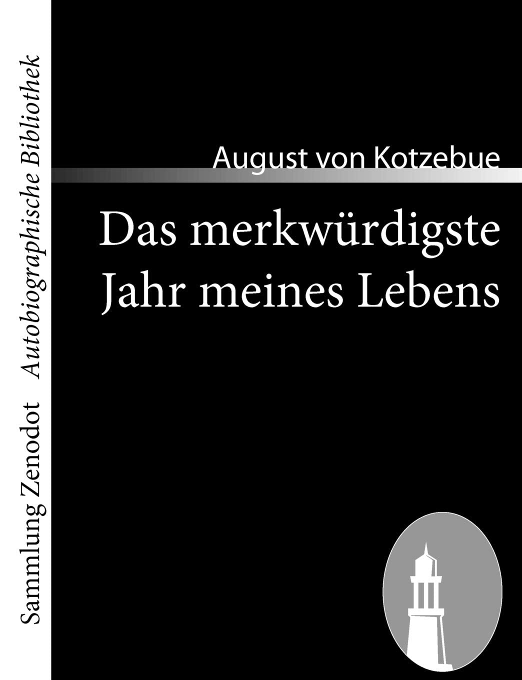 Das merkwrdigste Jahr meines Lebens (Sammlung Zenodot utobiographische Bibliothek) (German Edition),Used