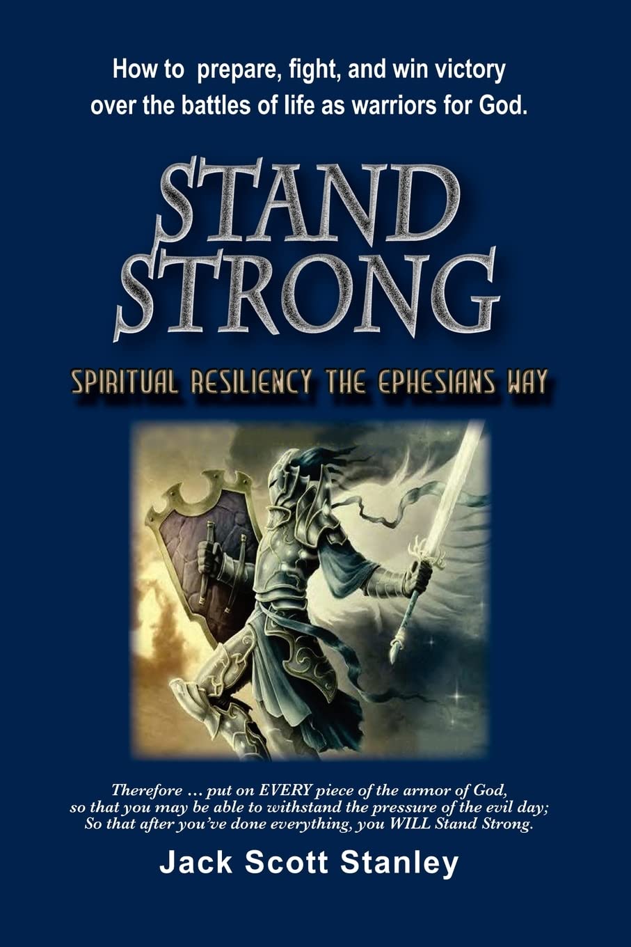Stand Strong: Spiritual Resiliency The Ephesians Way,Used