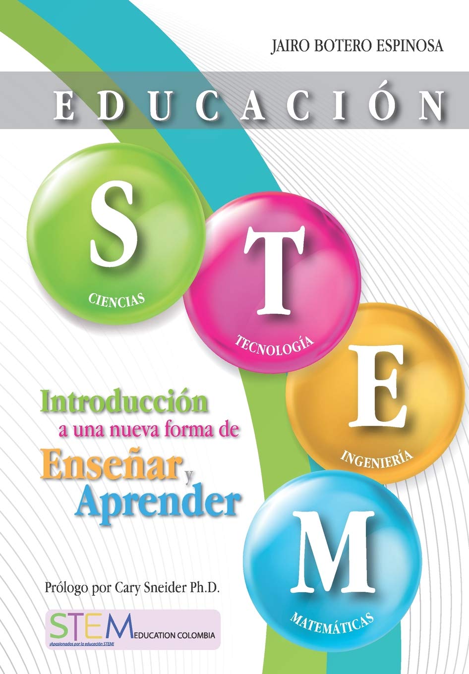 Educacin STEM: Introduccin a una nueva forma de ensear y aprender (Spanish Edition),Used