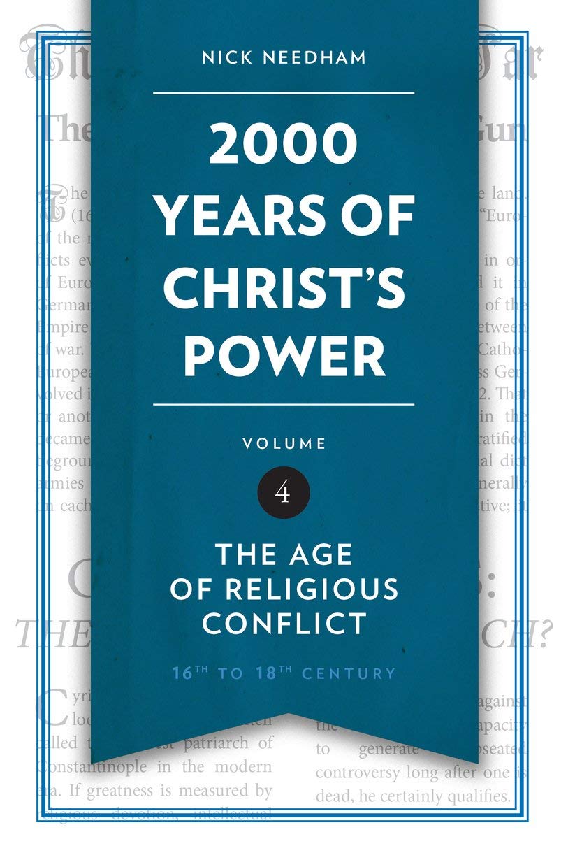 2,000 Years of Christs Power Vol. 4: The Age of Religious Conflict,Used