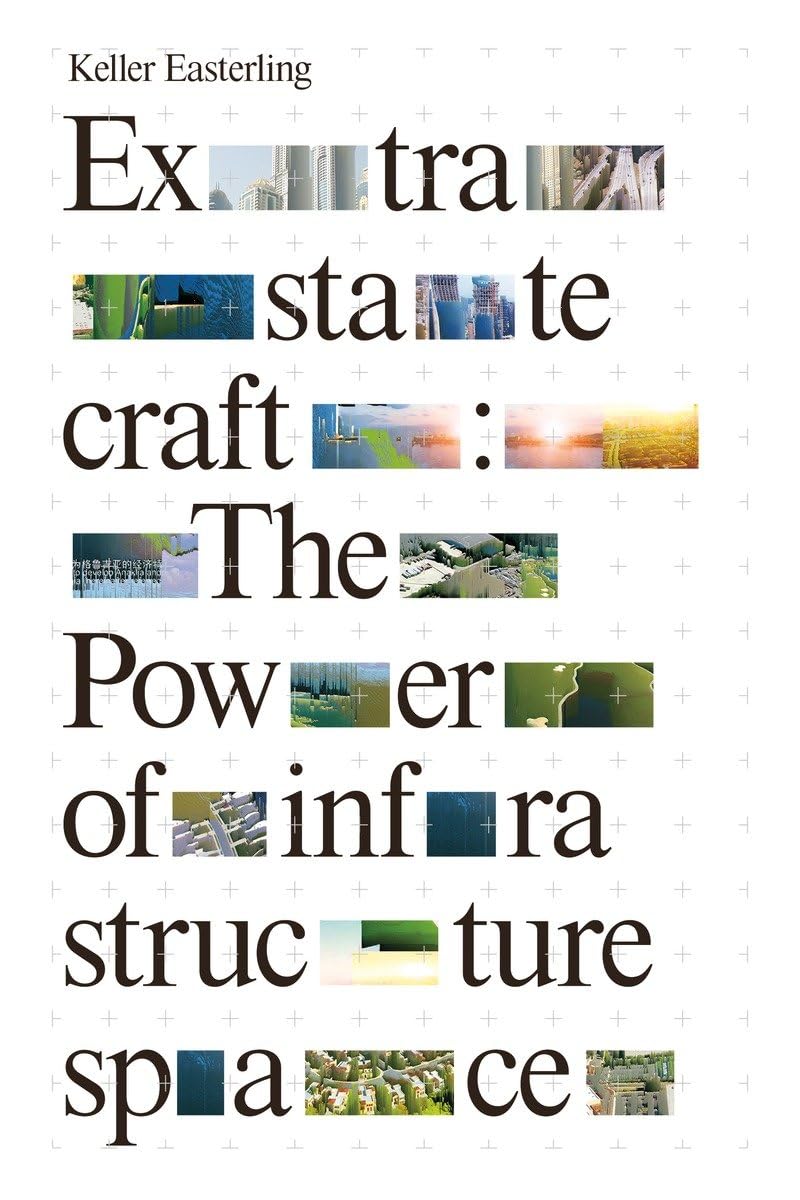 Extrastatecraft: The Power of Infrastructure Space,Used