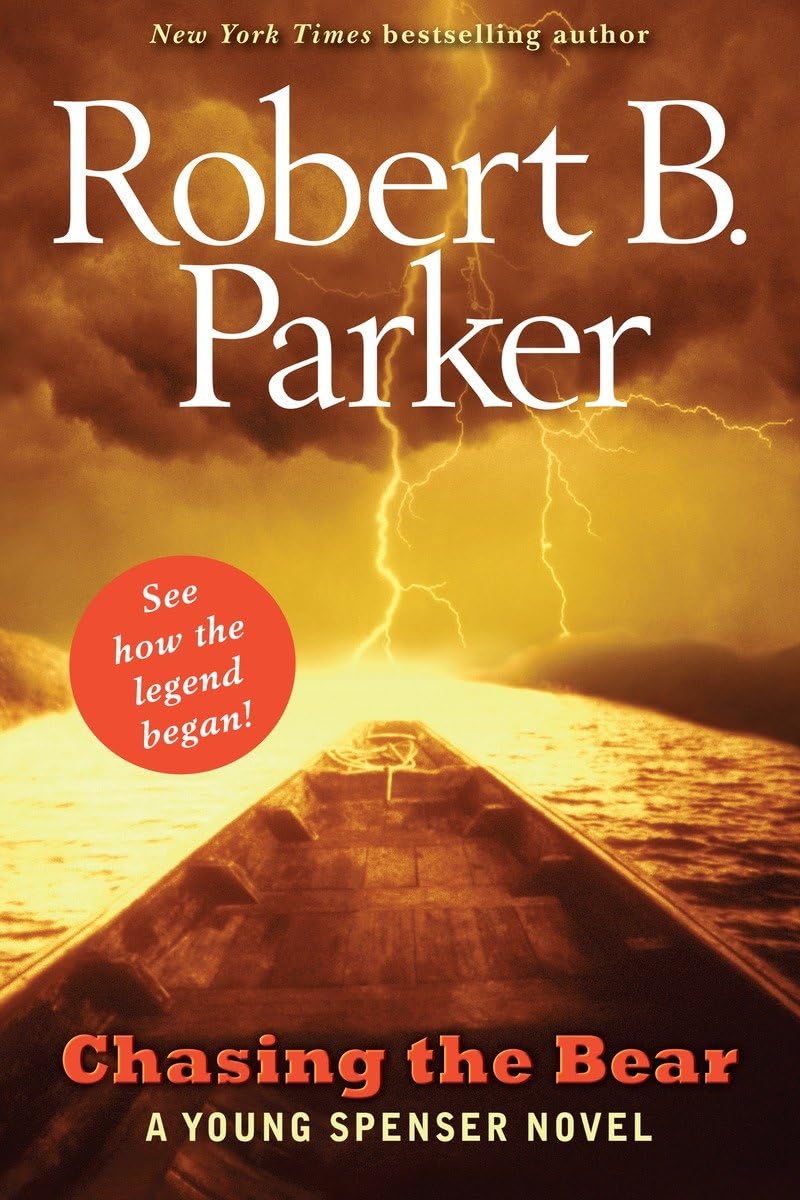 Chasing the Bear: A Young Spenser Novel,Used
