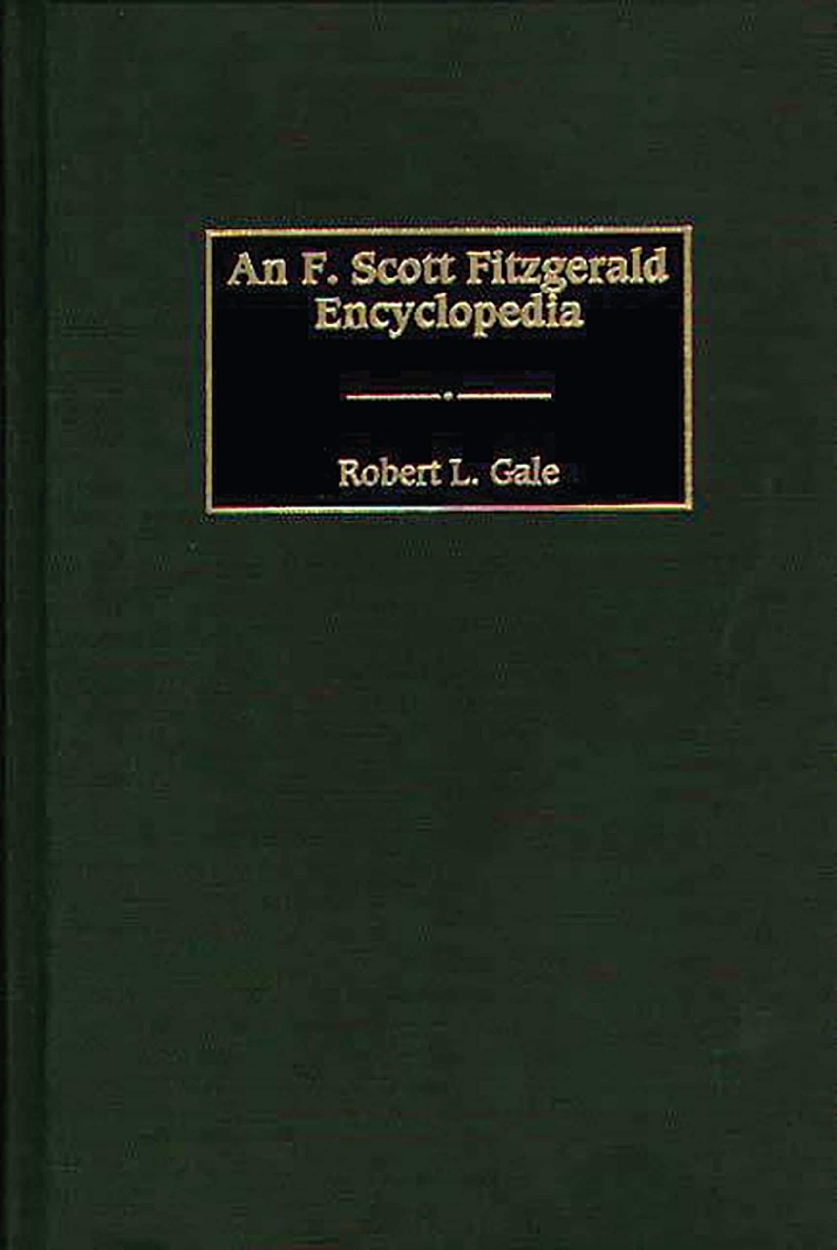 An F. Scott Fitzgerald Encyclopedia,Used