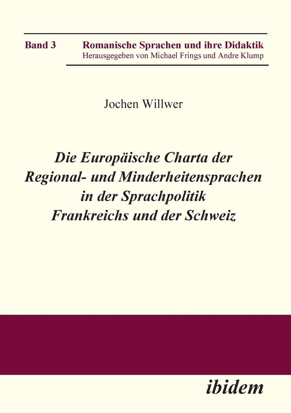 Die Europische Charta der Regional und Minderheitensprachen in der Sprachpolitik Frankreichs und der Schweiz (Romanische Sprach,Used