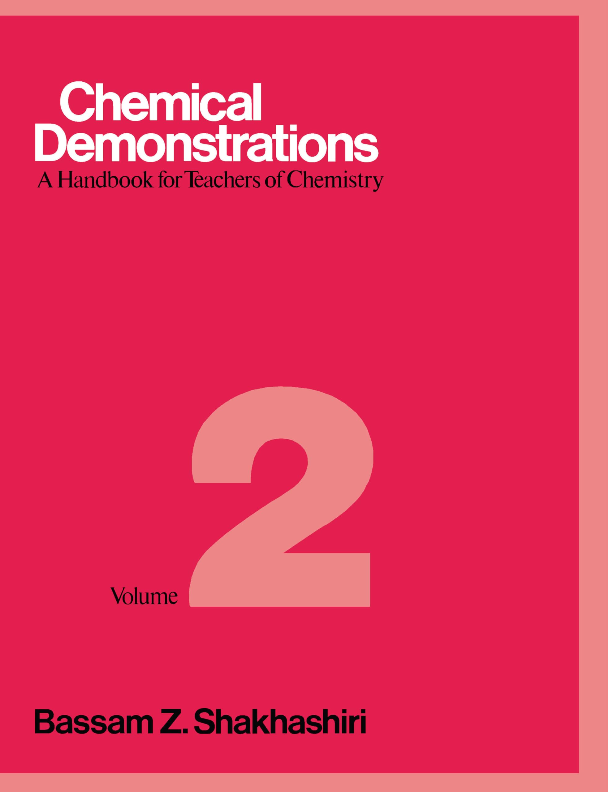 Chemical Demonstrations : A Handbook for Teachers of Chemistry Vol 2 (Volume 2),New