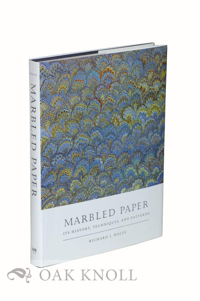 Marbled Paper: Its History, Techniques, and Patterns,Used