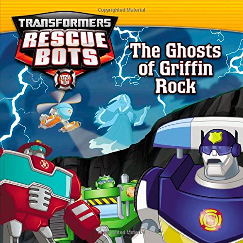 Transformers: Rescue Bots: The Ghosts of Griffin Rock,New