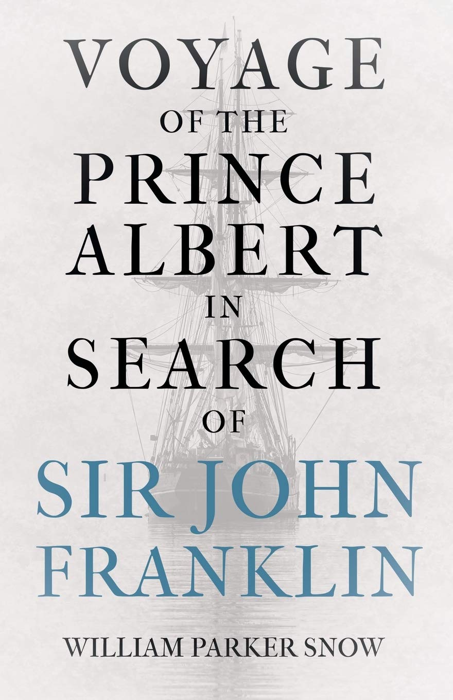 Voyage of the Prince Albert in Search of Sir John Franklin,Used