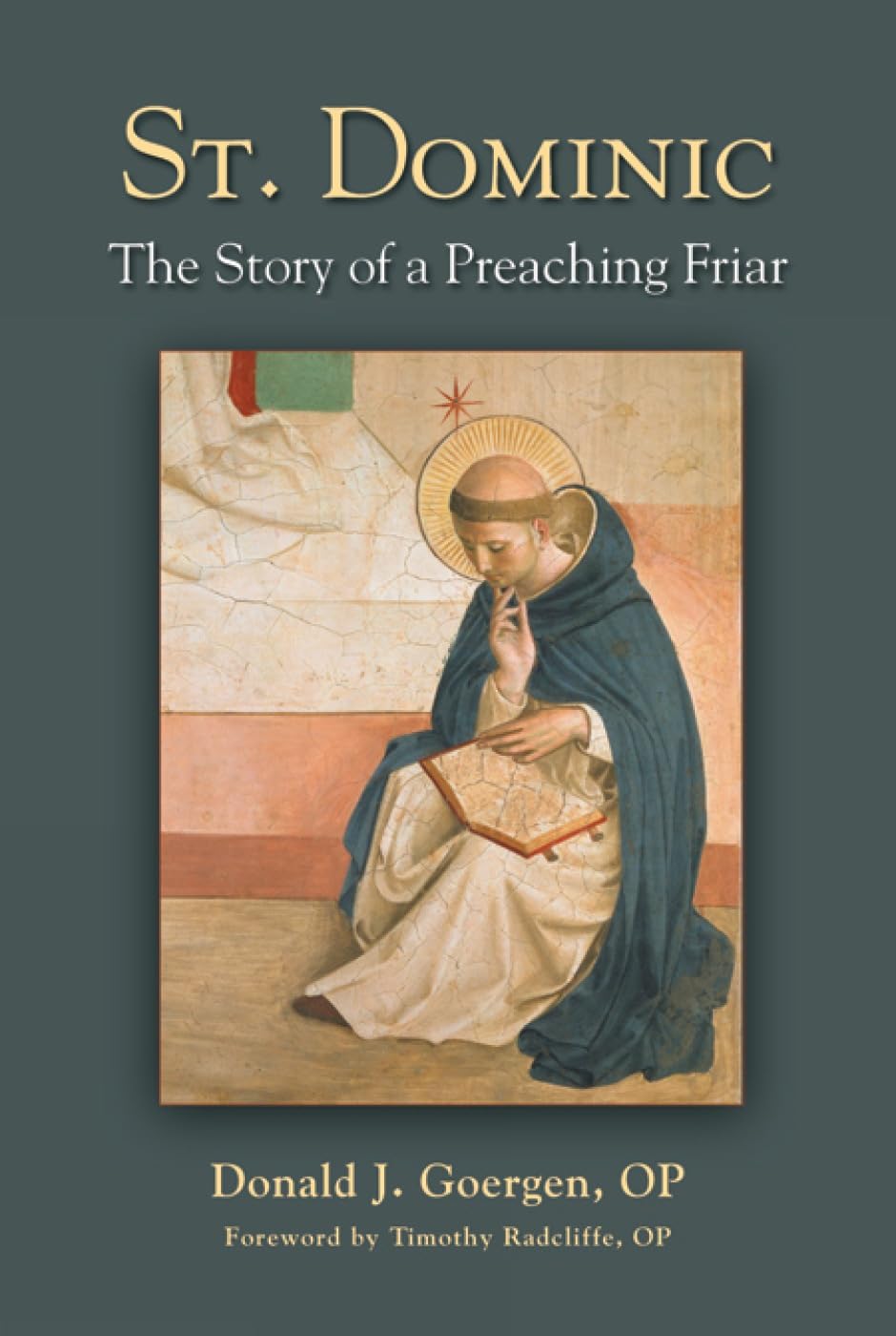 St. Dominic: The Story Of A Preaching Friar,Used