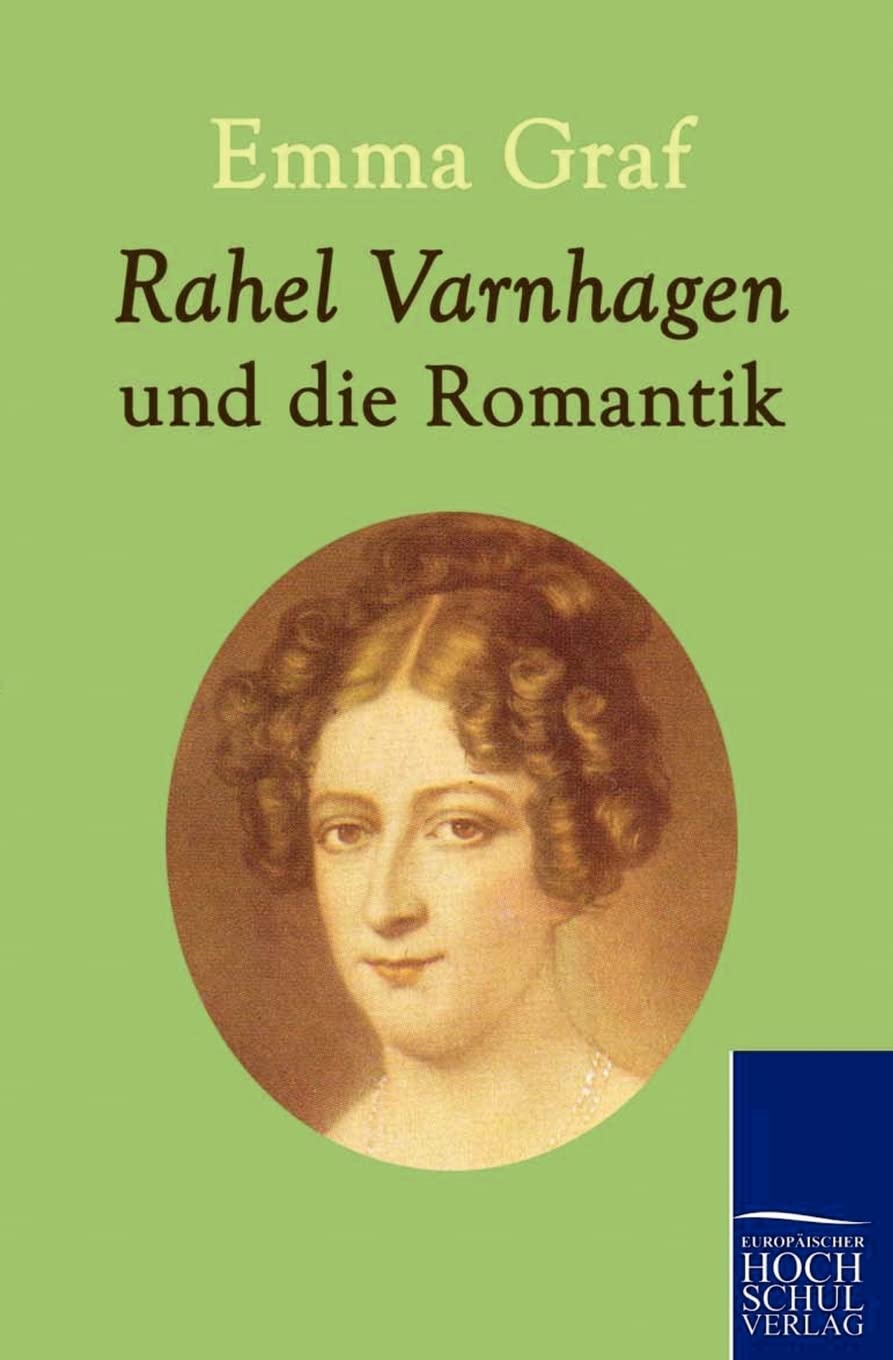 Rahel Varnhagen und die Romantik (German Edition),Used