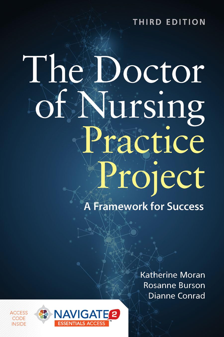 The Doctor of Nursing Practice Project: A Framework for Success,Used