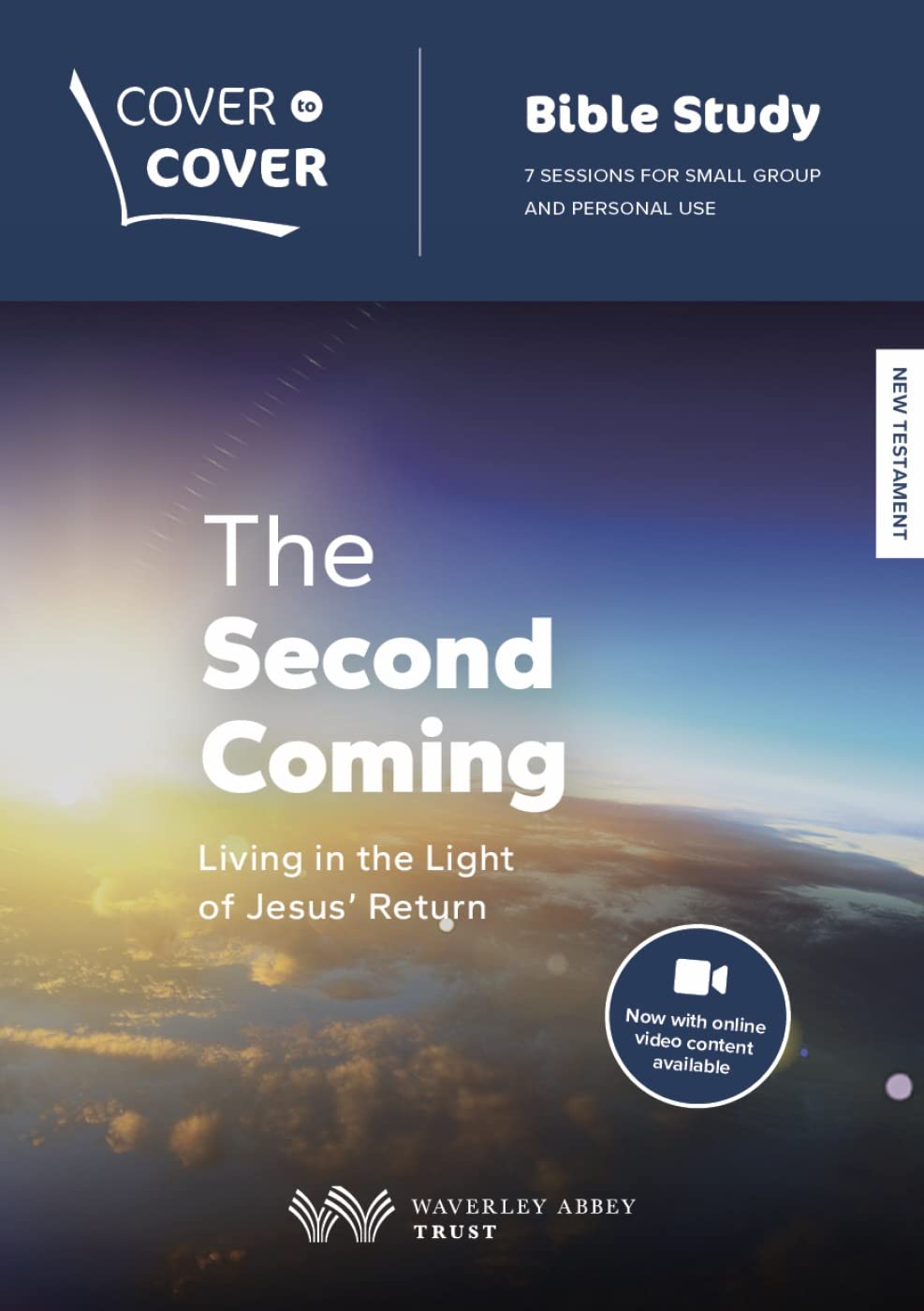 The Second Coming: Living In The Light Of Jesus' Return (Cover To Cover Bible Study Guides)