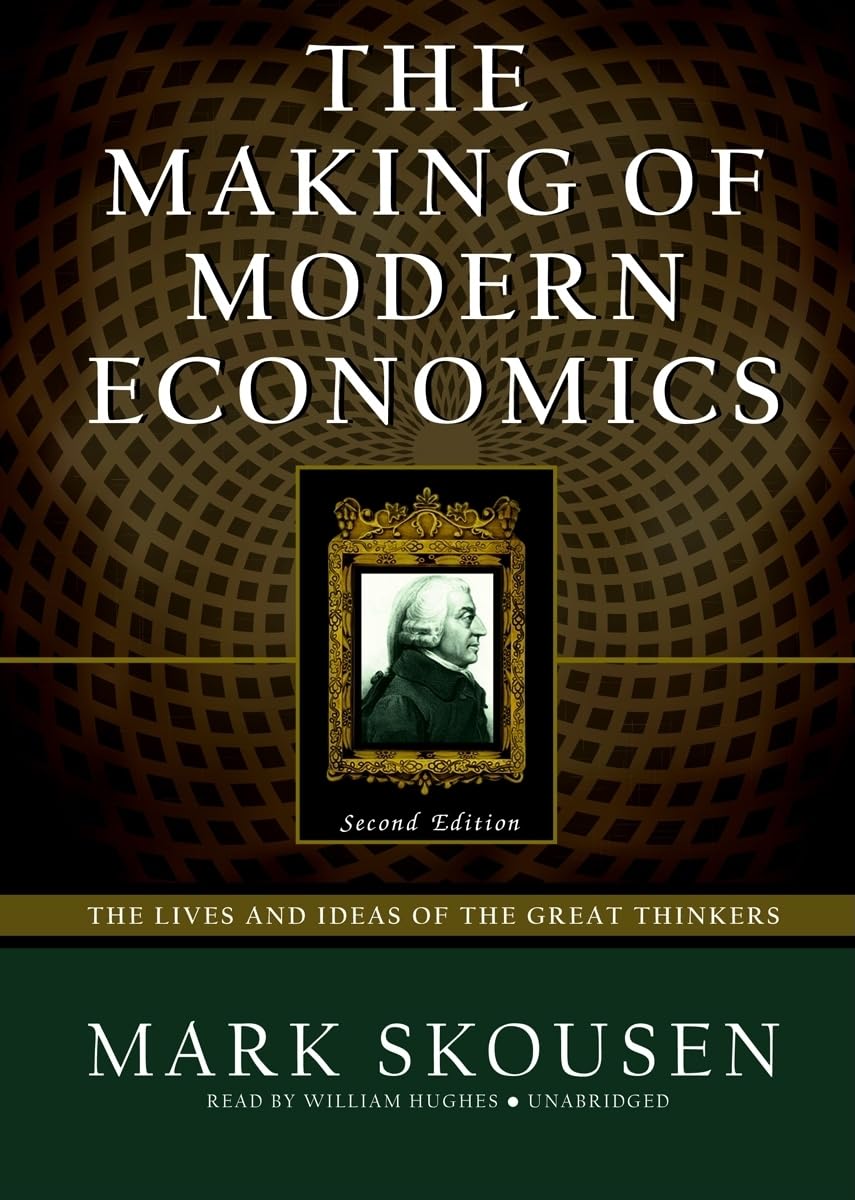 The Making of Modern Economics, SECOND Edition: The Lives and Ideas of the Great Thinkers,Used