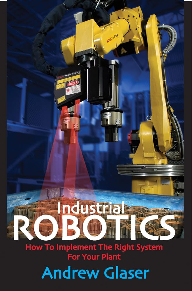 Industrial Robotics (Volume 1),Used