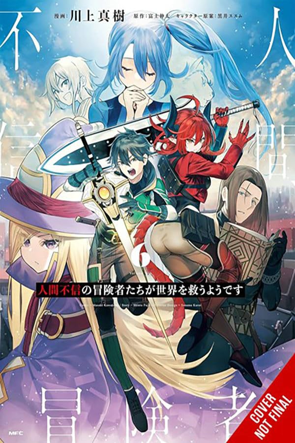 Apparently, Disillusioned Adventurers Will Save the World, Vol. 6 (manga) (Apparently, Disillusioned Adventurers Will Save the W,New