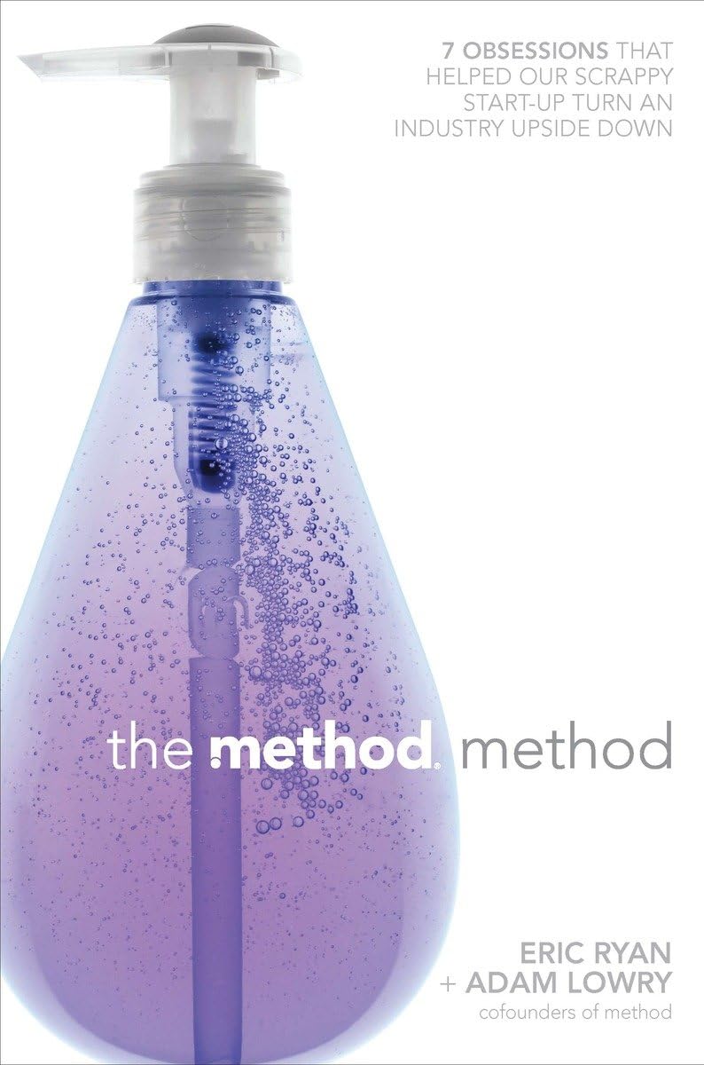 The Method Method: Seven Obsessions That Helped Our Scrappy Startup Turn An Industry Upside Down