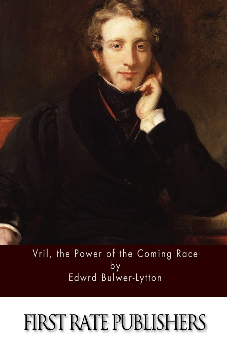 Vril, The Power Of The Coming Race