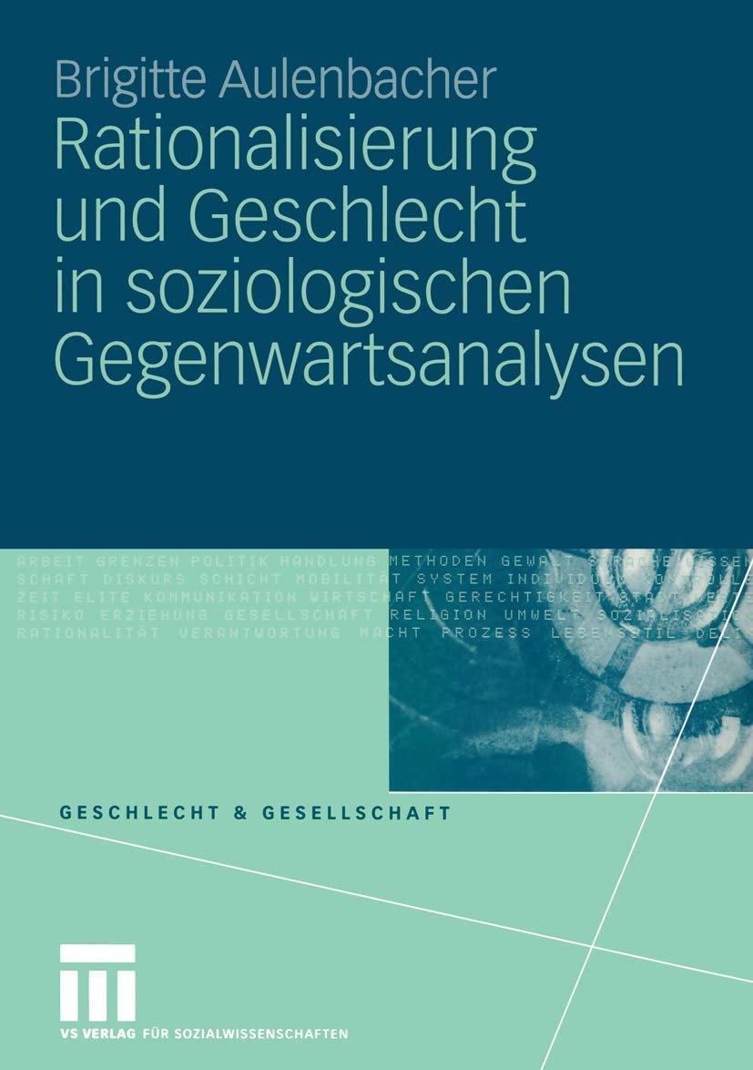 Rationalisierung und Geschlecht in soziologischen Gegenwartsanalysen (Geschlecht und Gesellschaft) (German Edition),Used