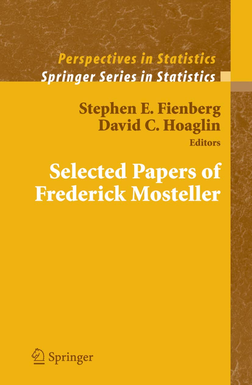 Selected Papers of Frederick Mosteller (Springer Series in Statistics),Used