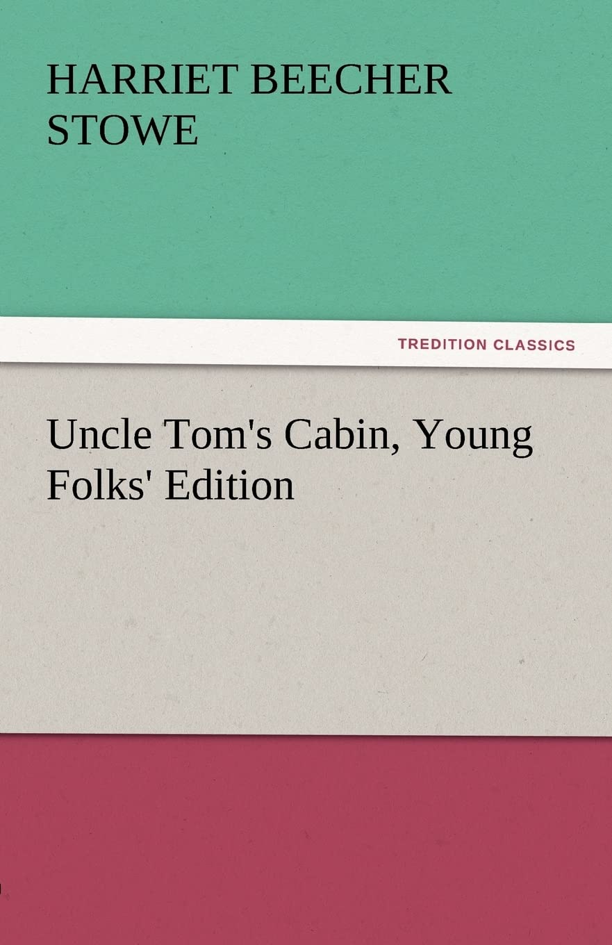 Uncle Tom's Cabin, Young Folks' Edition,Used