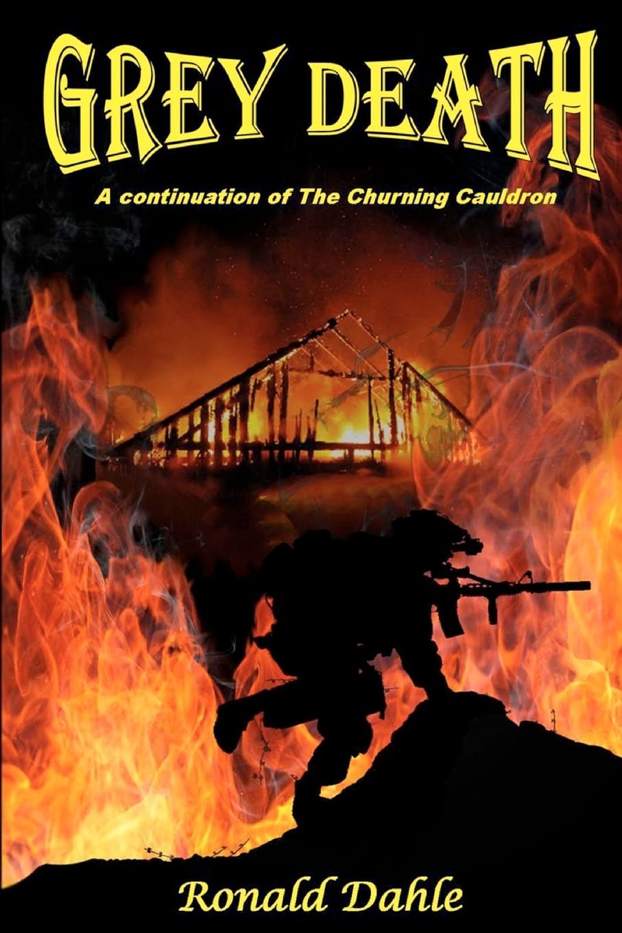Grey Death 'A Continuation Of The Churning Cauldron': A Continuation Of The Churing Cauldron,New