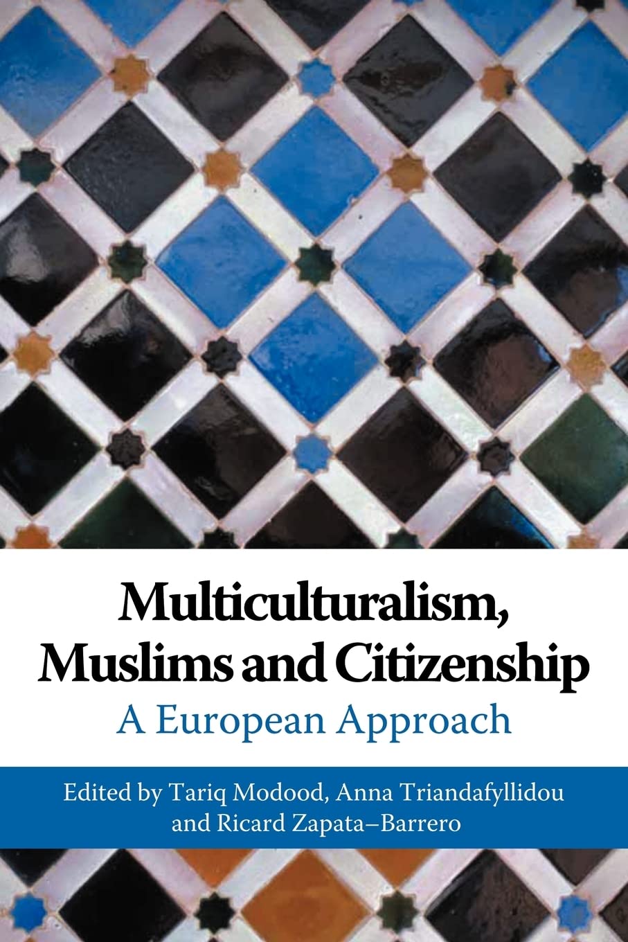 Multiculturalism, Muslims And Citizenship,New