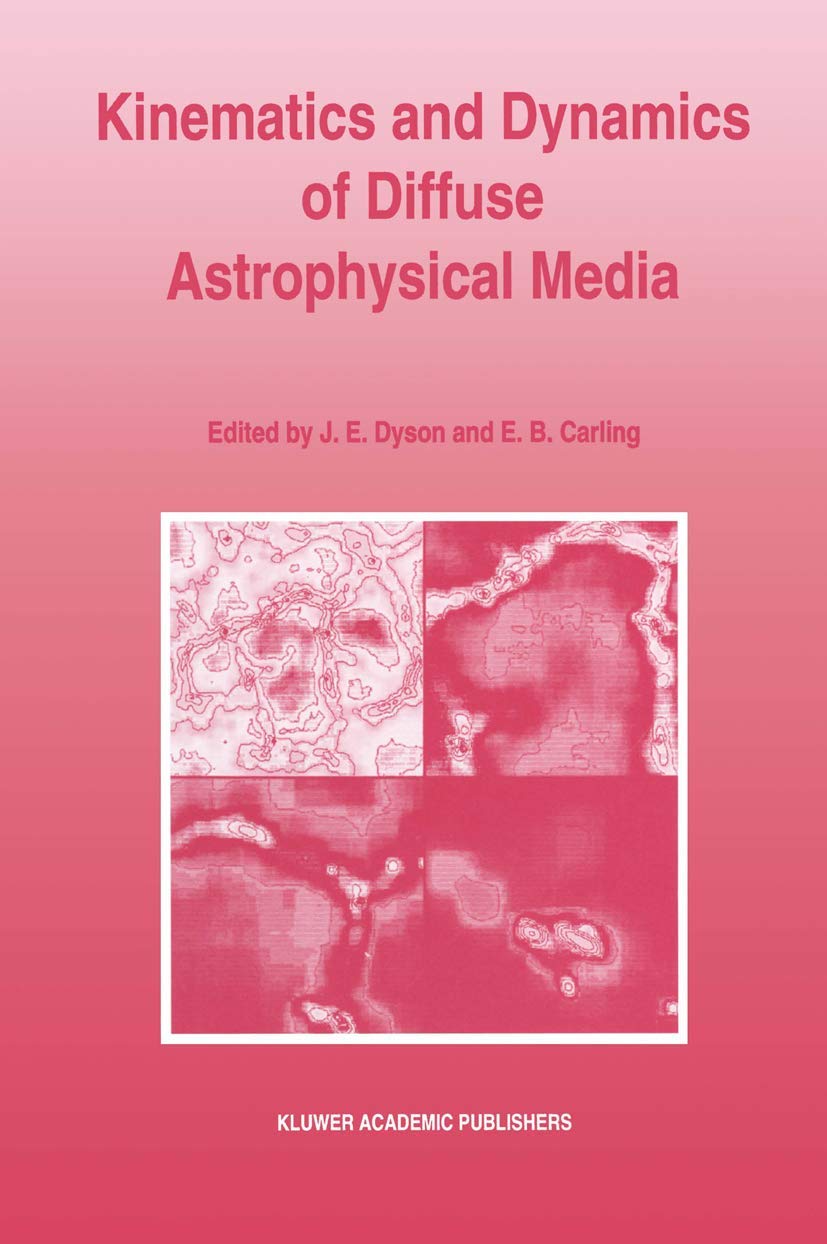 Kinematics and Dynamics of Diffuse Astrophysical Media,Used