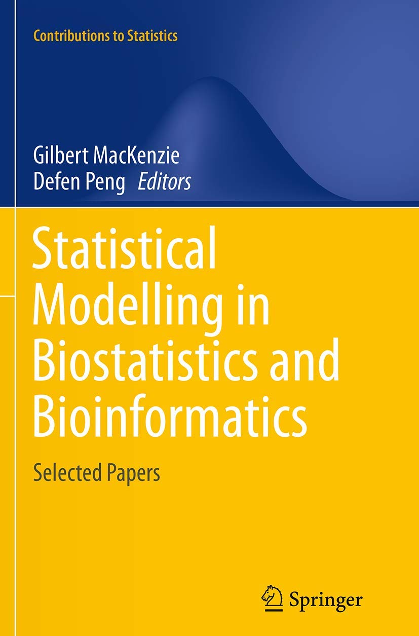 Statistical Modelling in Biostatistics and Bioinformatics: Selected Papers (Contributions to Statistics),Used
