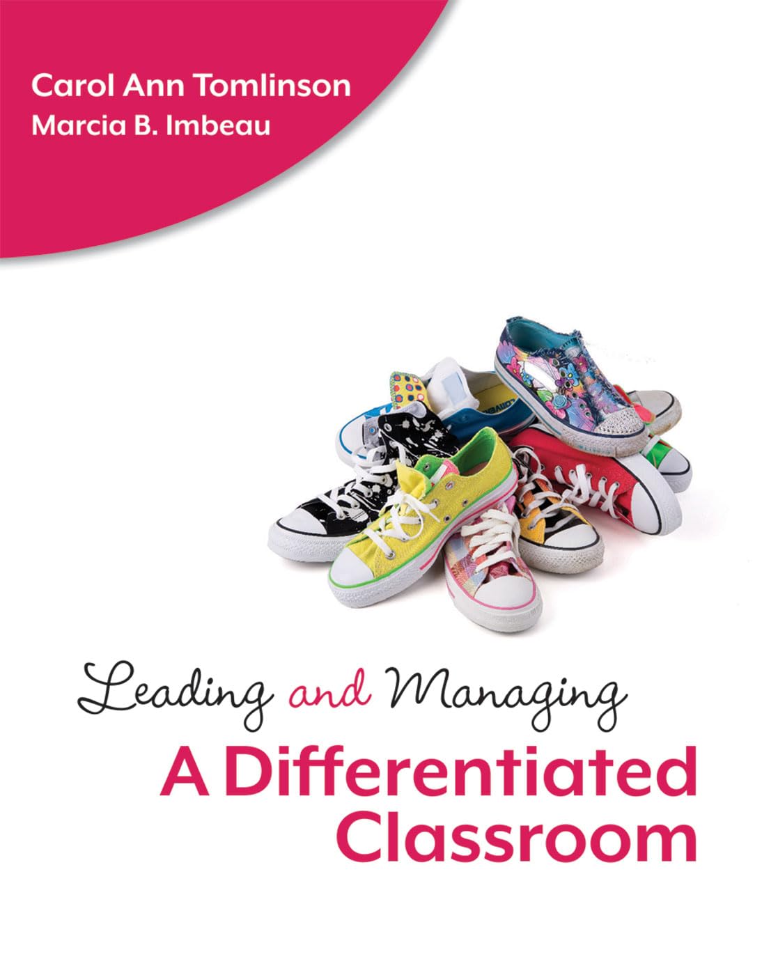 Leading And Managing A Differentiated Classroom (Professional Development)