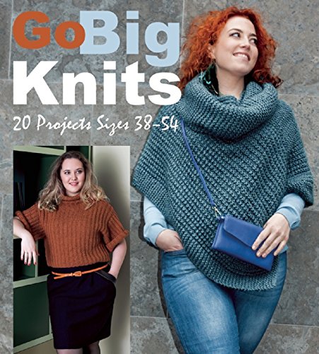 Go Big Knits: 20 Projects Sizes 3854,Used