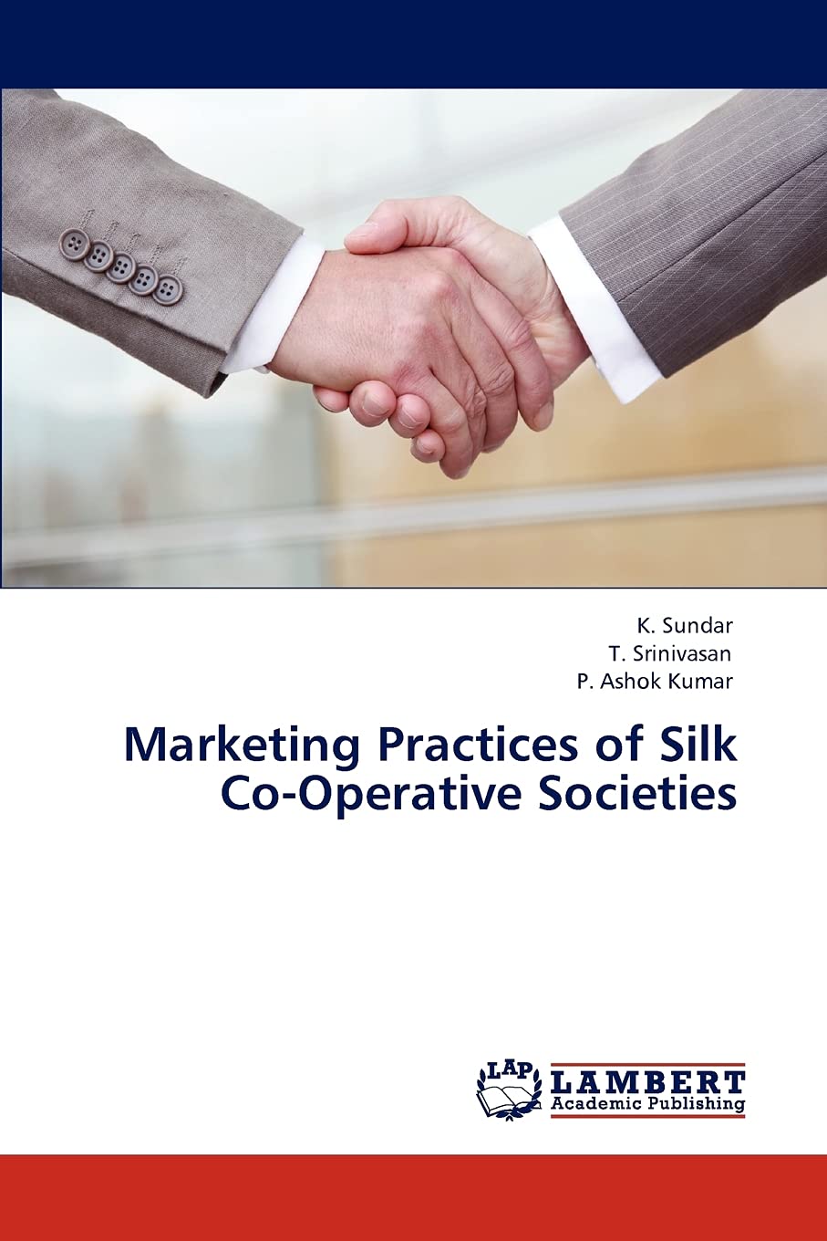 Marketing Practices of Silk CoOperative Societies,Used