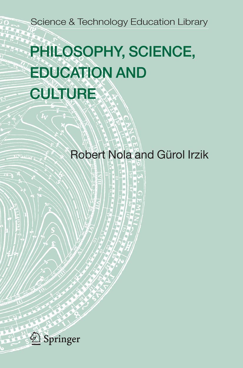 Philosophy, Science, Education and Culture (Contemporary Trends and Issues in Science Education, 28),Used
