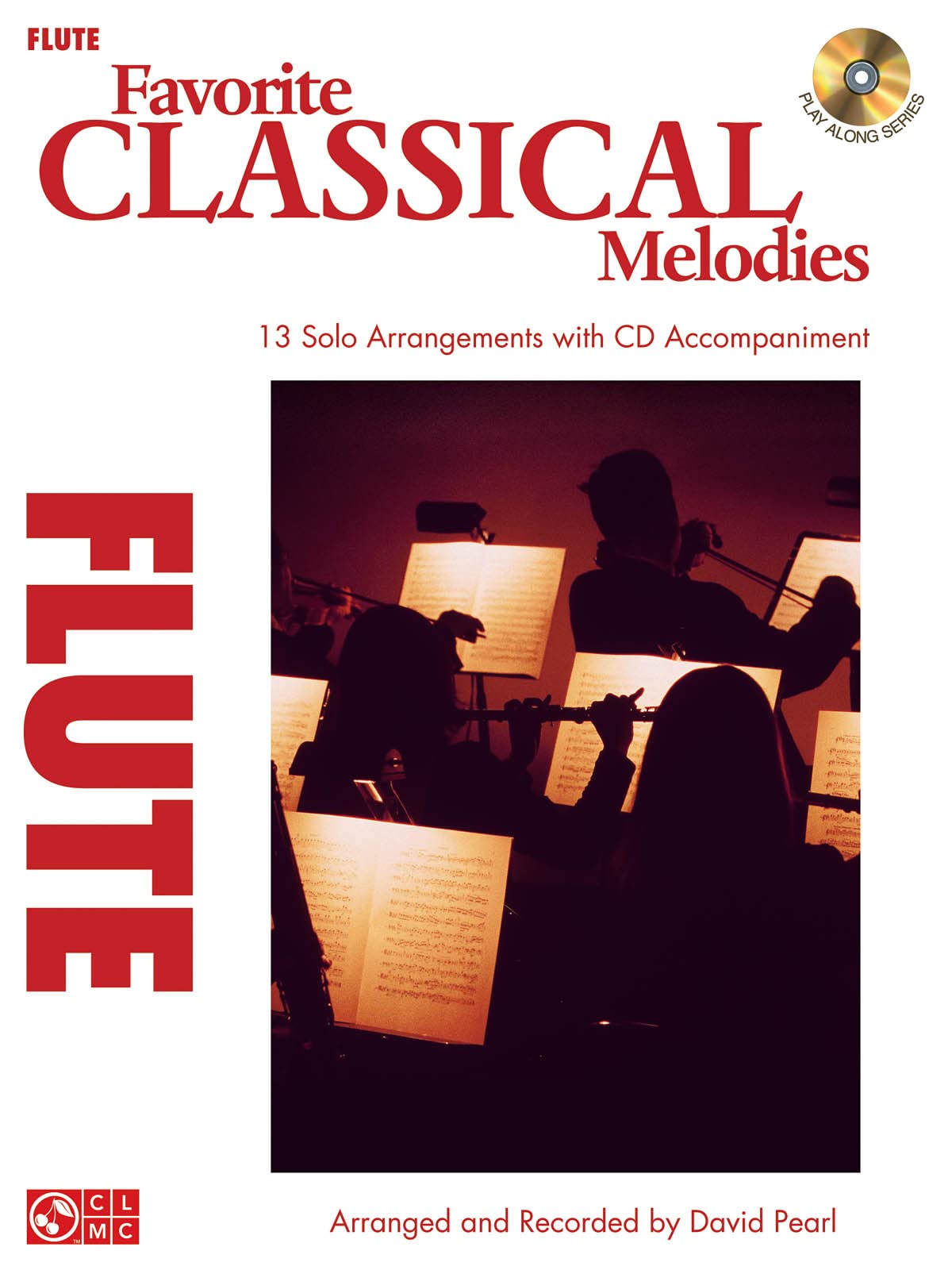 Favorite Classical Melodies: Flute (Play Along),Used