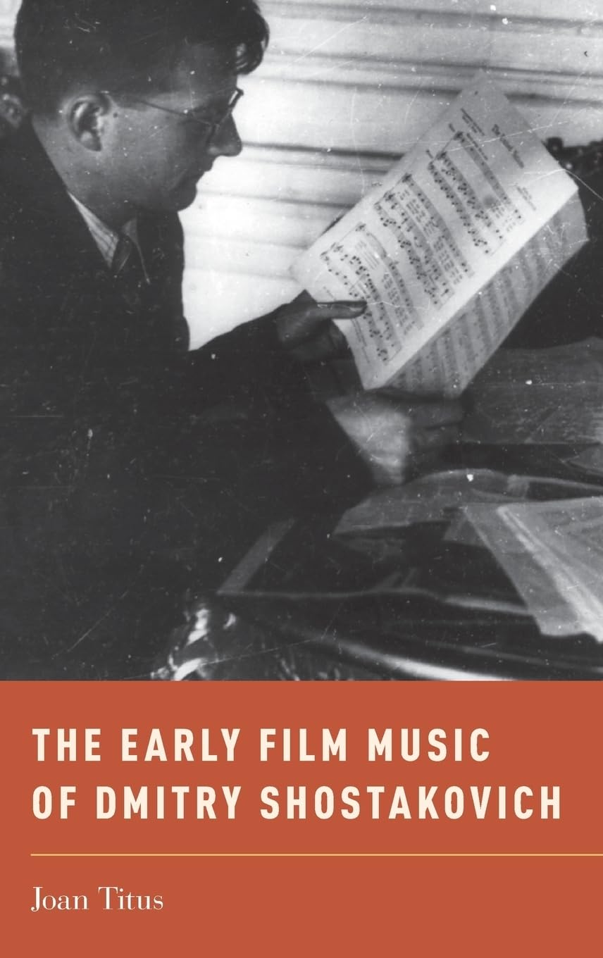 The Early Film Music of Dmitry Shostakovich (Oxford Music / Media),New
