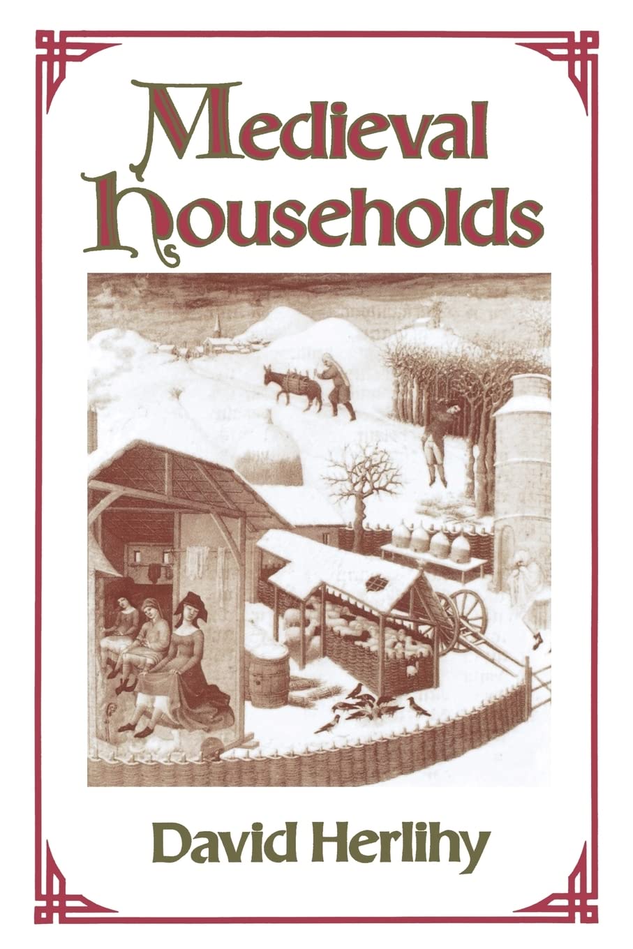 Medieval Households (Studies in Cultural History),Used