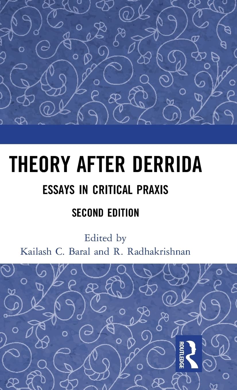 Theory after Derrida: Essays in Critical Praxis,Used