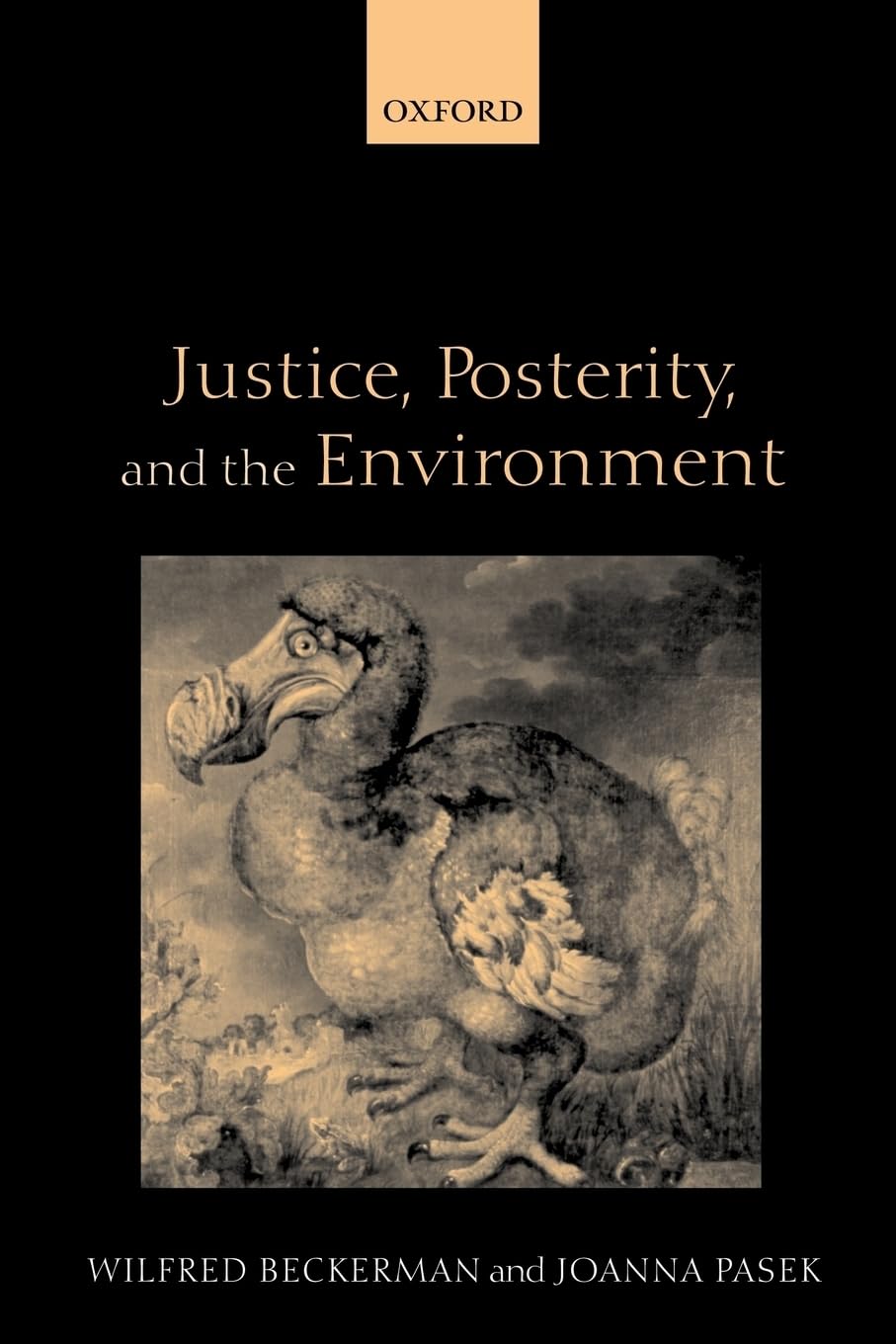 Justice, Posterity, and the Environment,Used