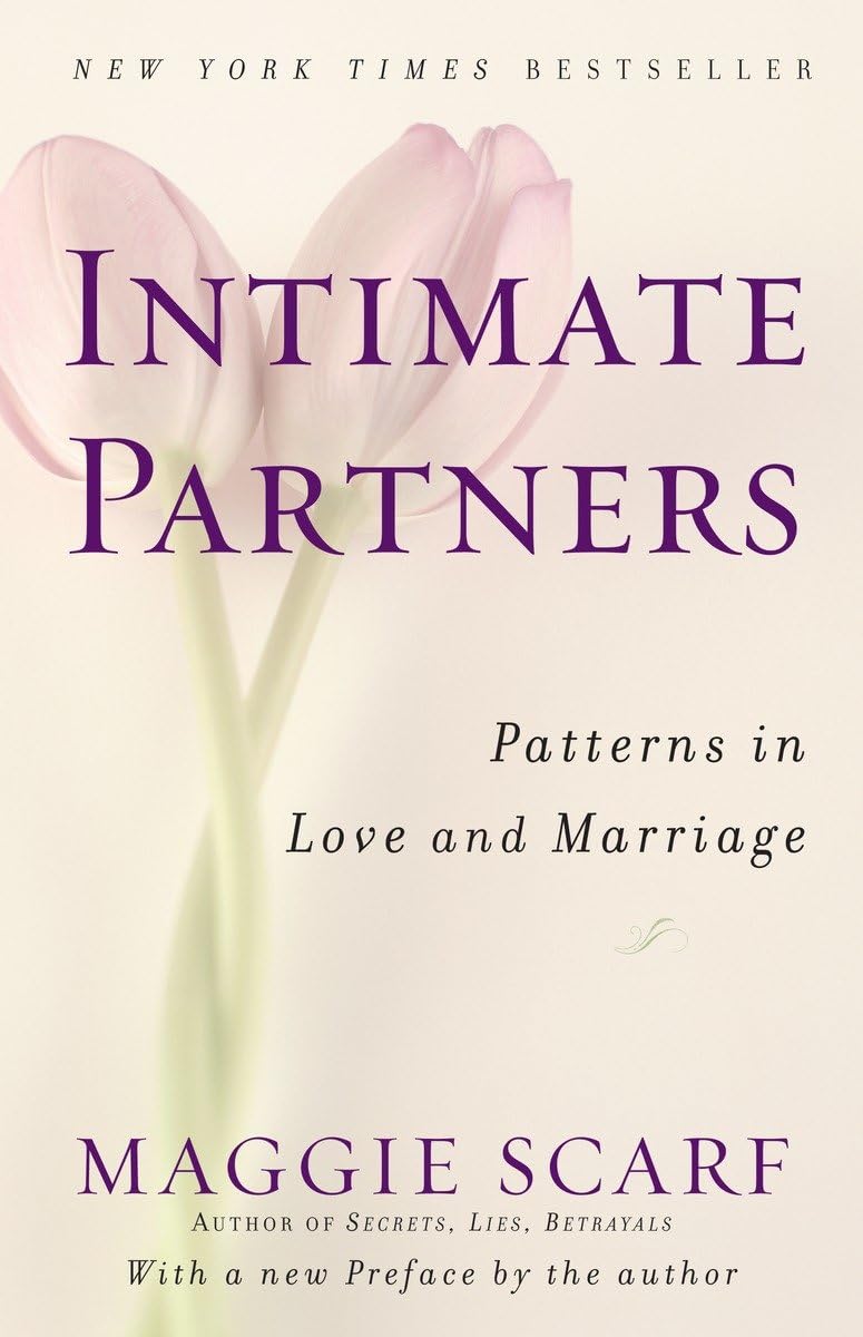 Intimate Partners: Patterns In Love And Marriage,New
