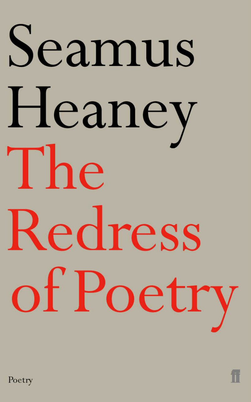 The Redress of Poetry : Oxford Lectures,Used