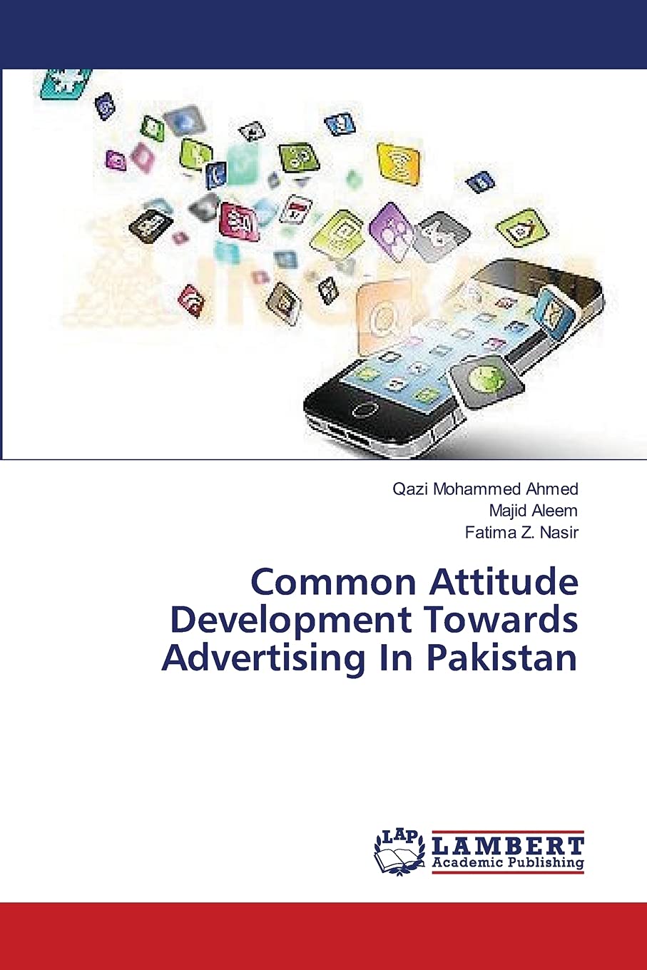 Common Attitude Development Towards Advertising In Pakistan,Used