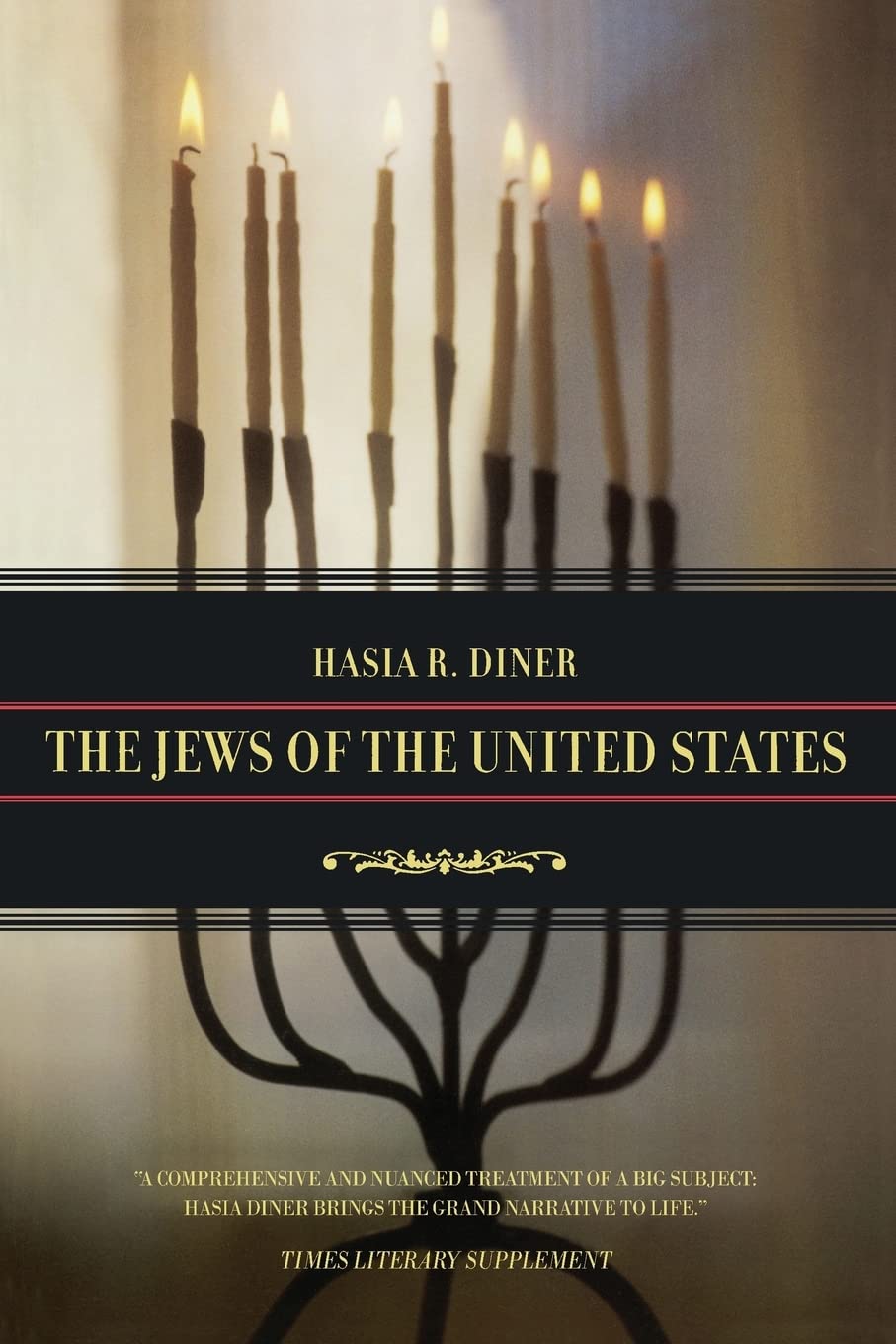 The Jews Of The United States, 1654 To 2000 (Volume 4),New