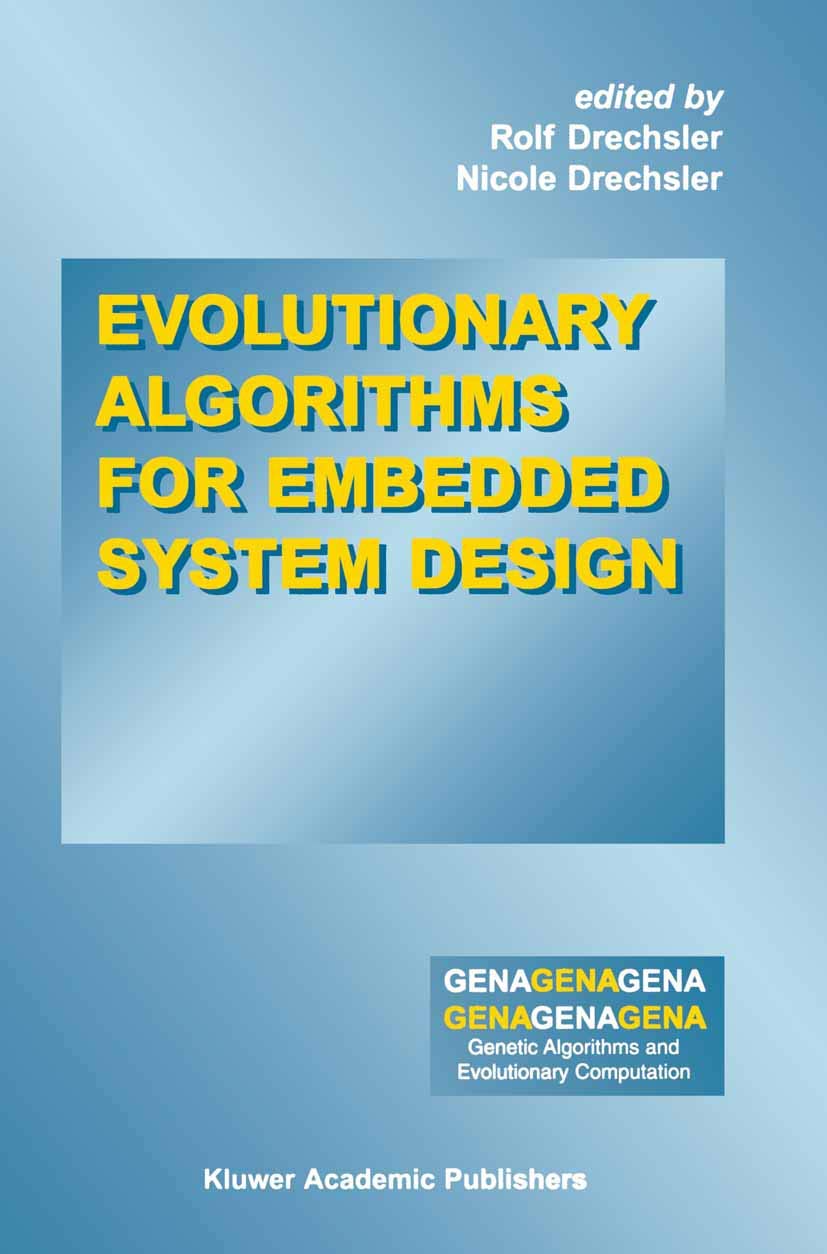 Evolutionary Algorithms for Embedded System Design (Genetic Algorithms and Evolutionary Computation, 10),Used