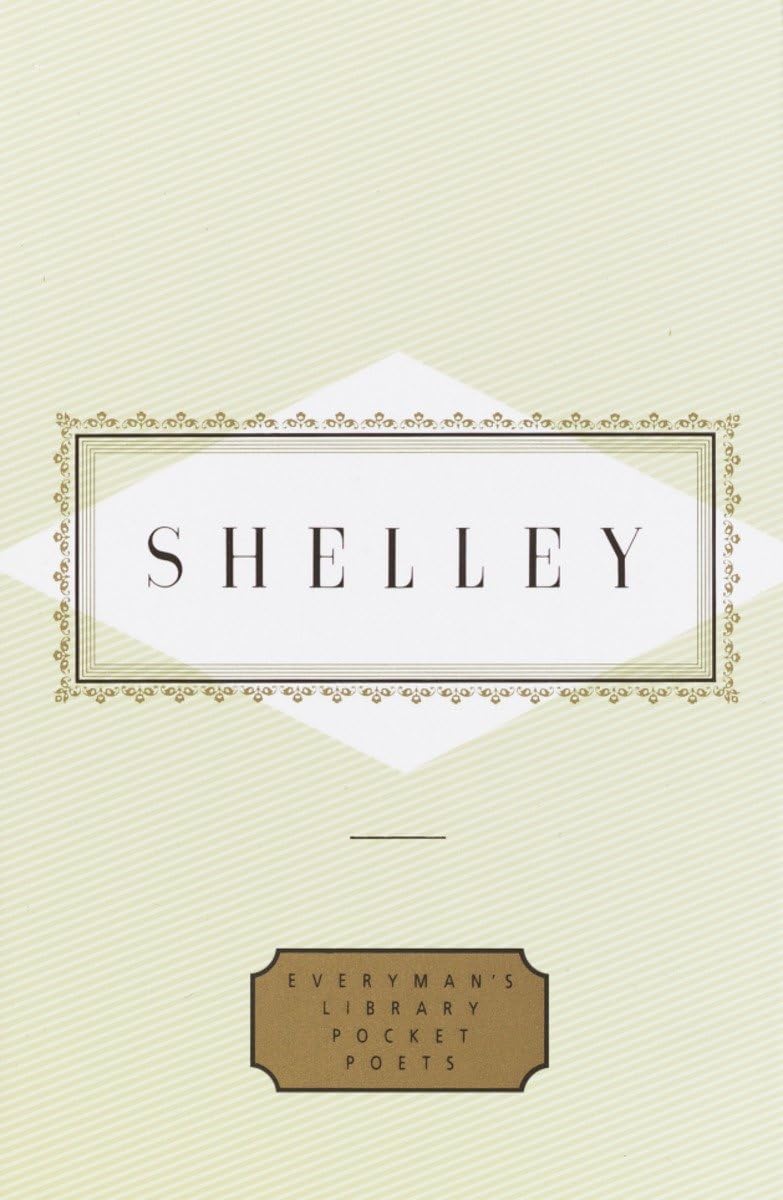 Shelley: Poems (Everyman'S Library Pocket Poets Series),Used