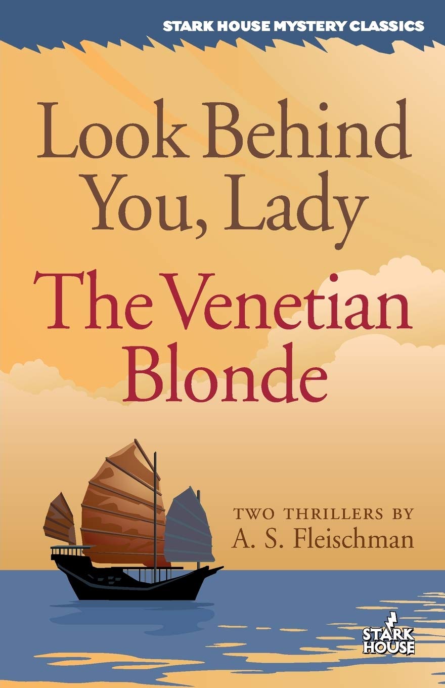 Look Behind You, Lady / The Venetian Blonde (Stark House Mystery Classics),Used