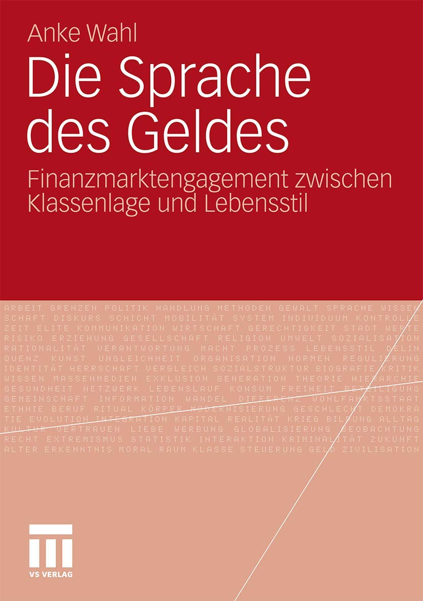 Die Sprache des Geldes: Finanzmarktengagement zwischen Klassenlage und Lebensstil (German Edition),Used