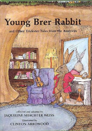 Young Brer Rabbit and Other Trickster Tales from the Americas (Barbara Holdridge Book),Used