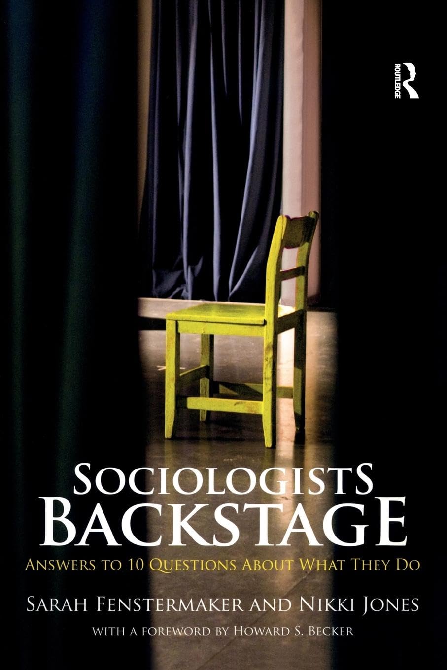 Sociologists Backstage (Sociology Rewired),Used