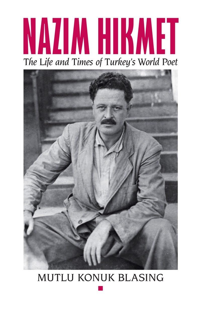 Nzim Hikmet: The Life and Times of Turkey's World Poet (Karen & Michael Braziller Books),Used